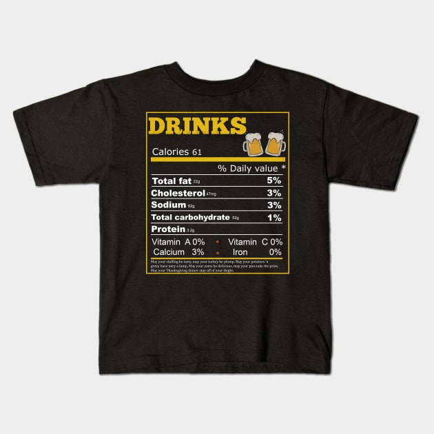 Funny Drinks Nutrition Facts Label Thanksgiving Kids T-Shirt by Flipodesigner